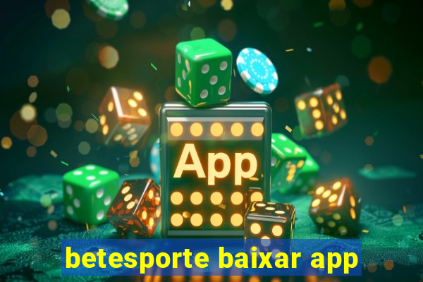 betesporte baixar app